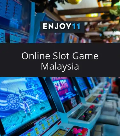 Enjoy11 Casino Malaysia